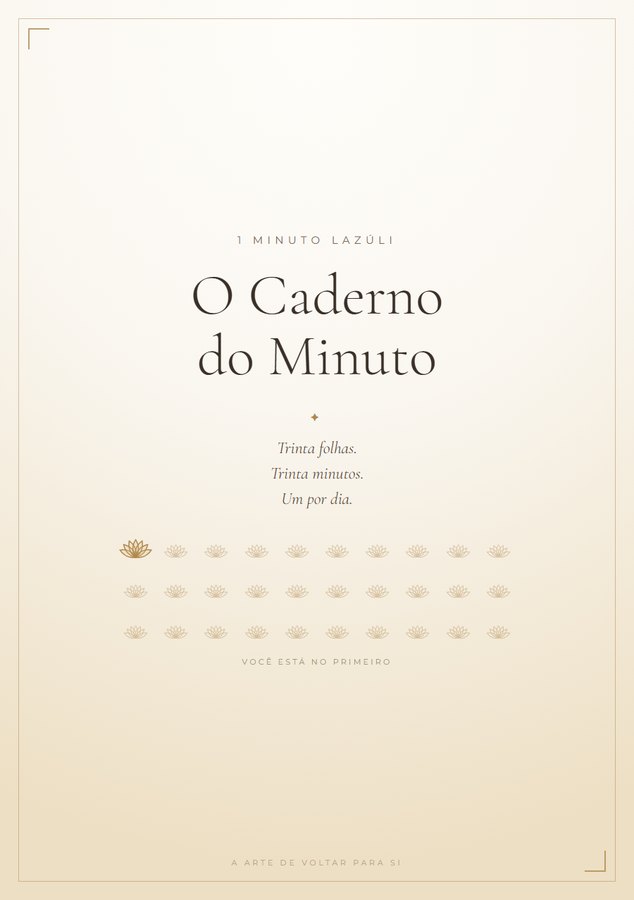 O Caderno do Minuto &mdash; trinta folhas, uma por passo